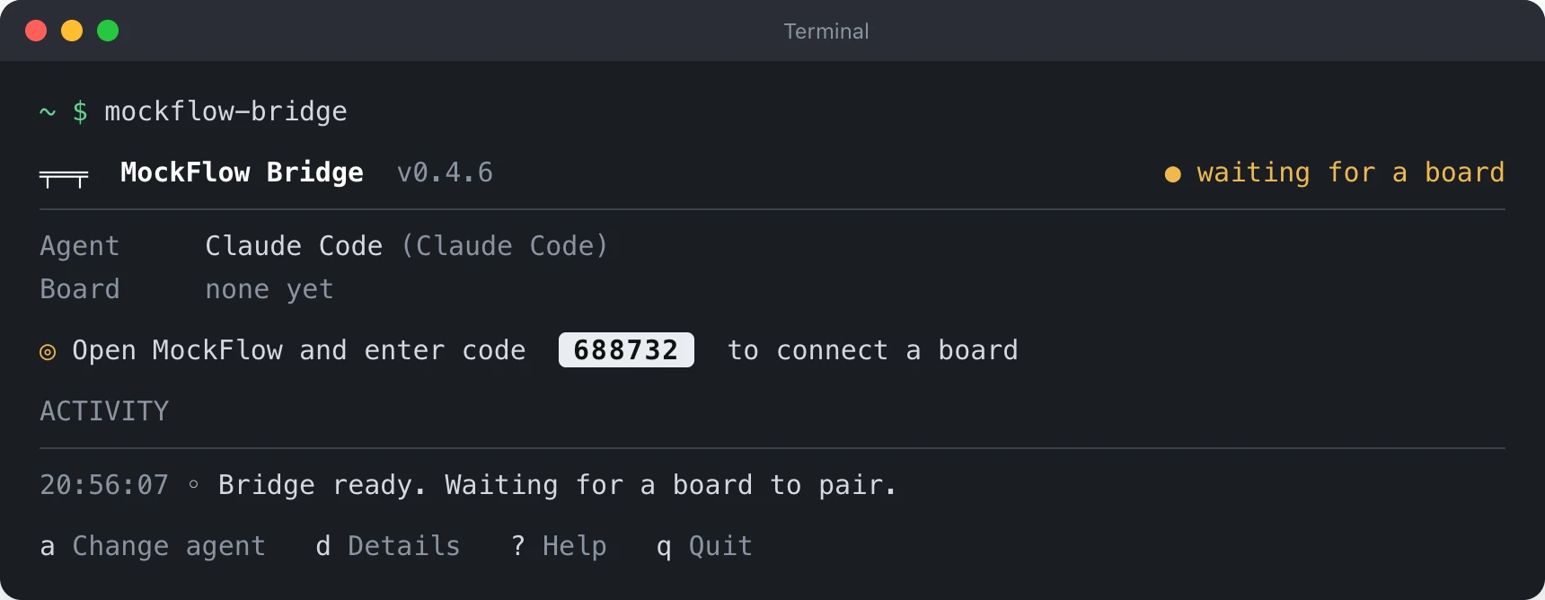 The MockFlow Bridge terminal window, waiting for a board. It shows Agent: Claude Code, Board: none yet, and the line Open MockFlow and enter code 688732 to connect a board