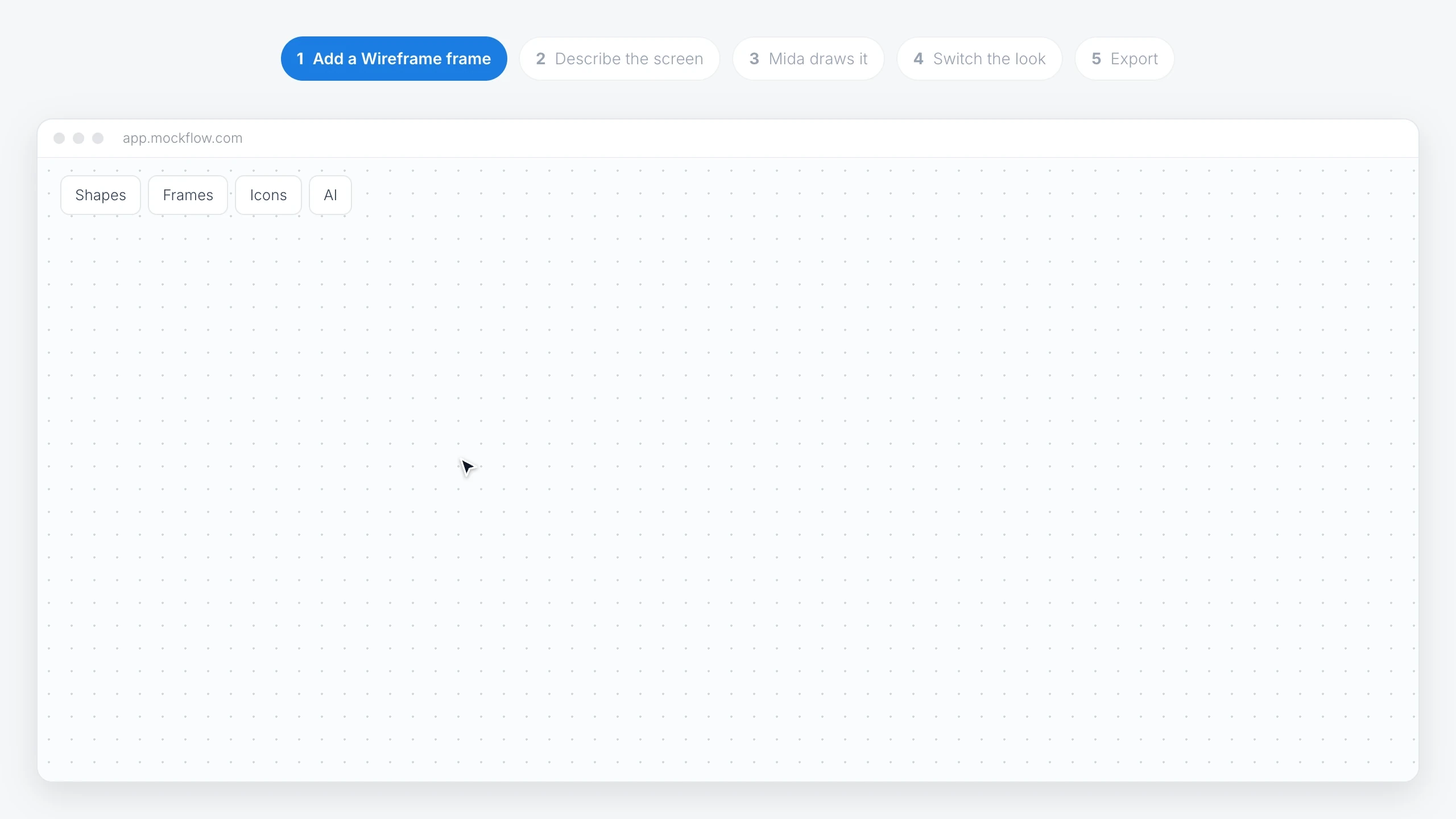 Wireframe frame workflow: add a Wireframe frame, describe the screen, Mida draws it, switch the look, export a build prompt
