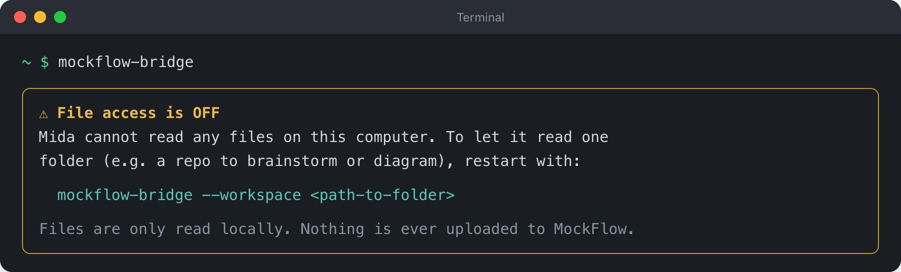 The MockFlow Bridge terminal showing the warning box File access is OFF: Mida cannot read any files on this computer. To let it read one folder, restart with mockflow-bridge --workspace followed by the folder path